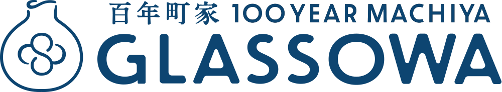 百年町家 GLASSOWA